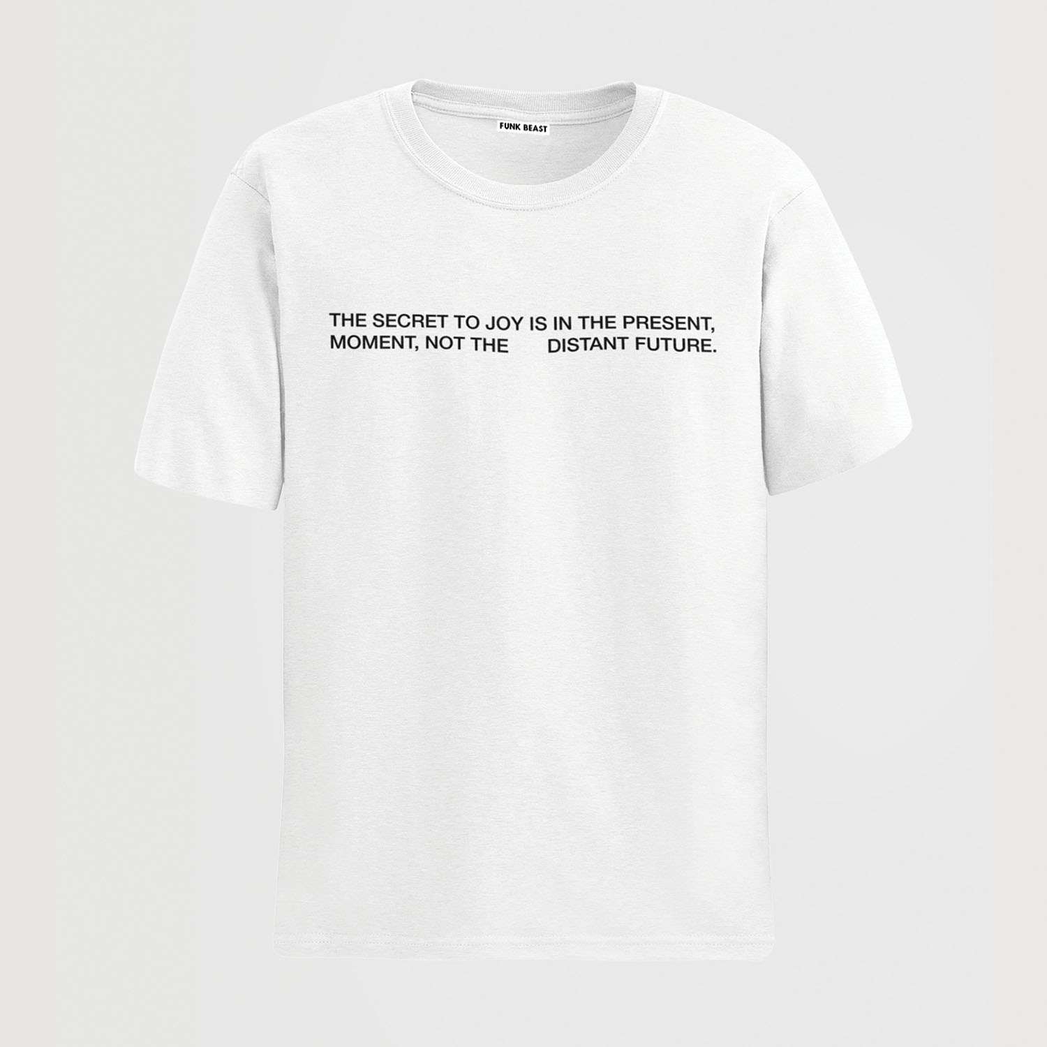 Funk Beast Secret to Joy Tee White
